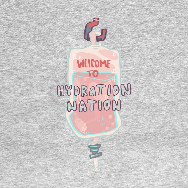 Hydration Nation (Pastel Edition) by Disgaybled Designs